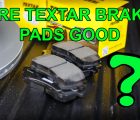 Are Textar Brake Pads Good?