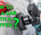 How to Wax a Car With a Buffer